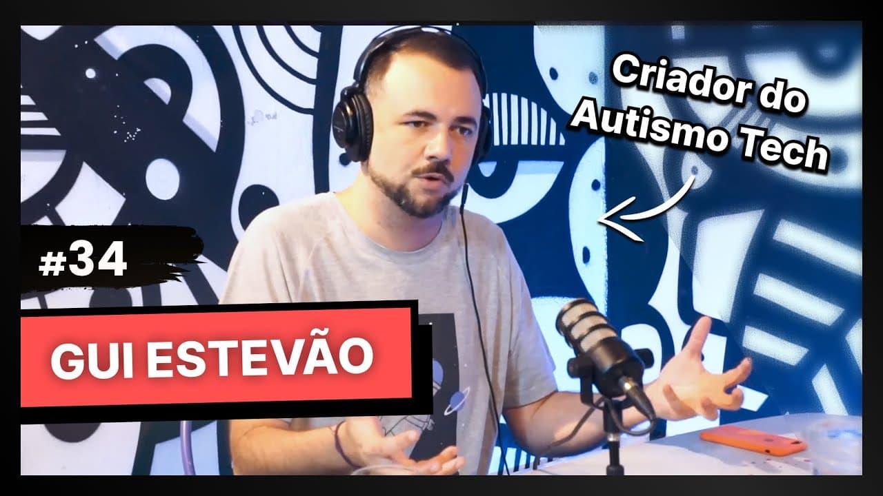 Mercado de Tecnologia para Pessoas Atípicas com Gui Estevão | Space Cast #34 Thumbnail